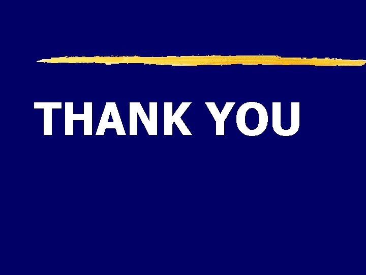 THANK YOU THANK YOU