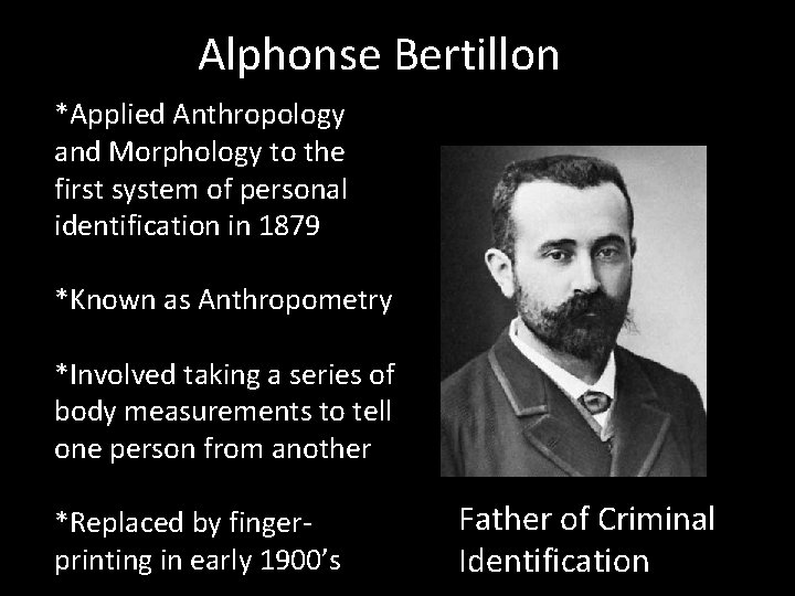 Alphonse Bertillon *Applied Anthropology and Morphology to the first system of personal identification in