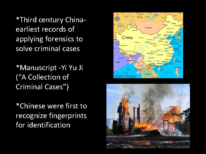 *Third century Chinaearliest records of applying forensics to solve criminal cases *Manuscript -Yi Yu