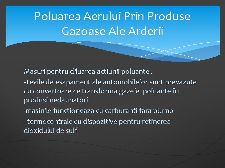 Poluarea Aerului Prin Produse Gazoase Ale Arderii Masuri pentru diluarea actiunii poluante. -Tevile de