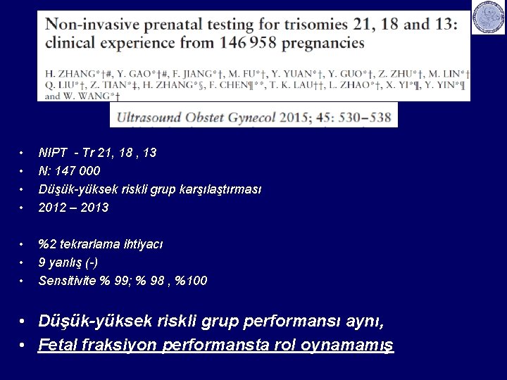  • • NIPT - Tr 21, 18 , 13 N: 147 000 Düşük-yüksek