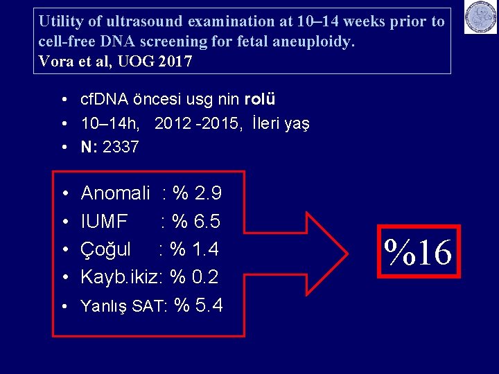 Utility of ultrasound examination at 10– 14 weeks prior to cell-free DNA screening for