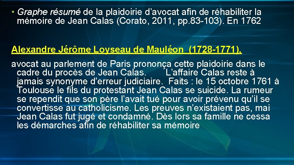  • Graphe résumé de la plaidoirie d’avocat afin de réhabiliter la mémoire de