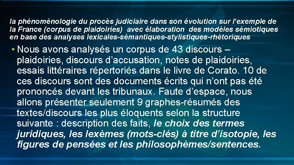 la phénoménologie du procès judiciaire dans son évolution sur l’exemple de la France (corpus