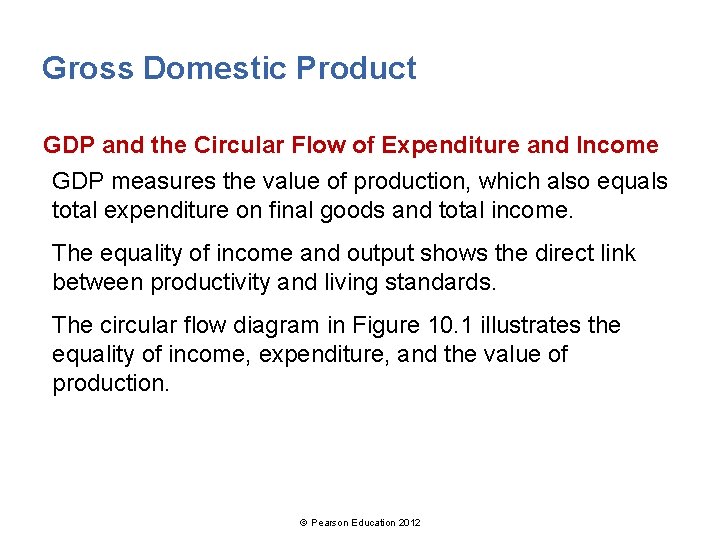 Gross Domestic Product GDP and the Circular Flow of Expenditure and Income GDP measures