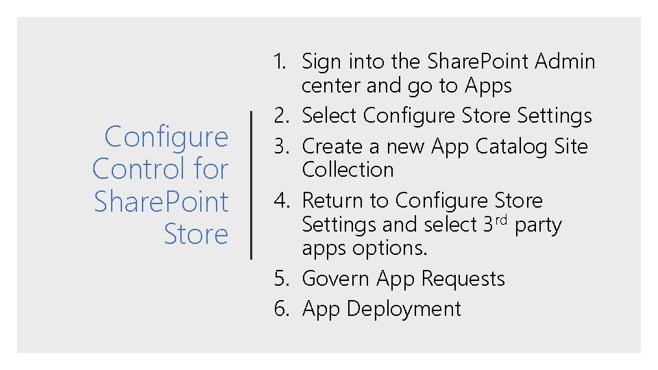 Configure Control for Share. Point Store 1. Sign into the Share. Point Admin center