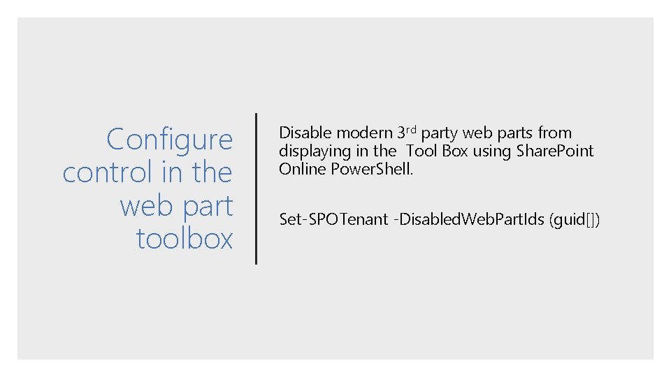 Configure control in the web part toolbox Disable modern 3 rd party web parts