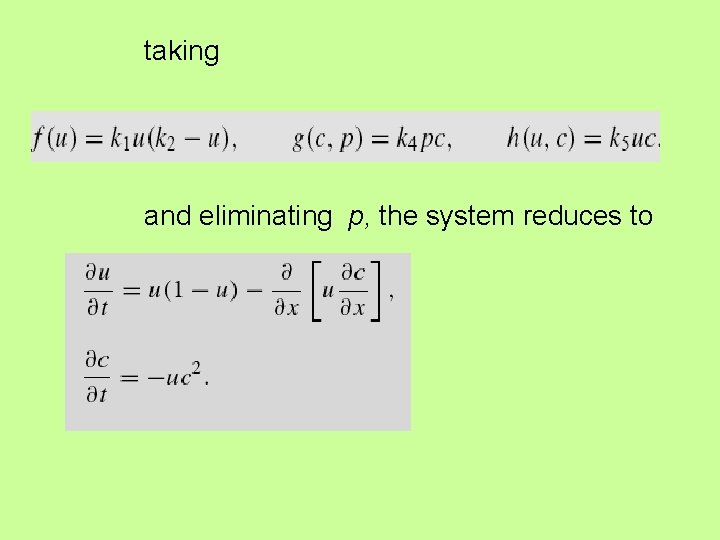 taking and eliminating p, the system reduces to 