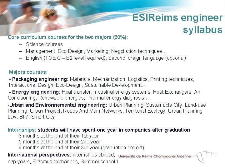 ESIReims engineer syllabus Core curriculum courses for the two majors (30%): – Science courses