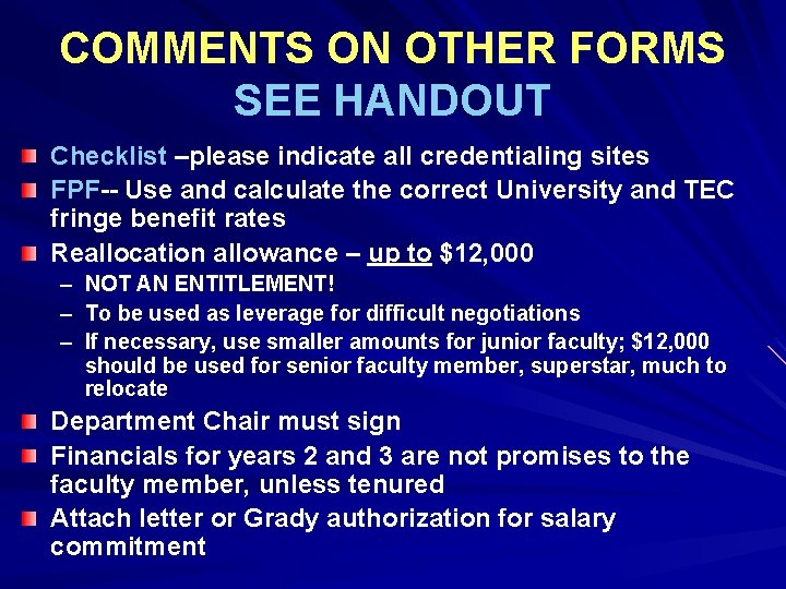 COMMENTS ON OTHER FORMS SEE HANDOUT Checklist –please indicate all credentialing sites FPF-- Use