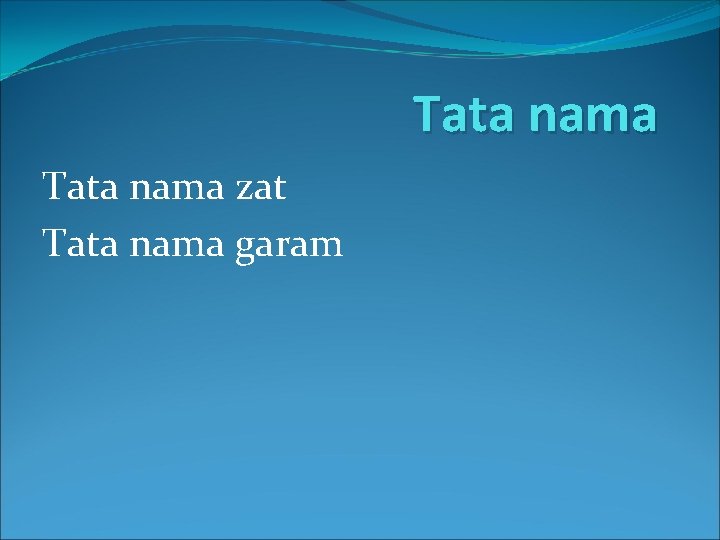 Tata nama zat Tata nama garam 