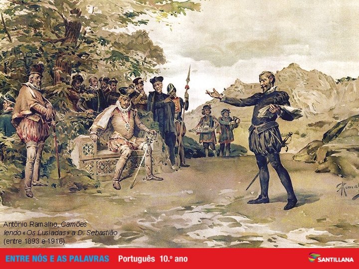 Os temas dominantes d’Os Lusíadas Defesa de um novo ideal de vida: as armas