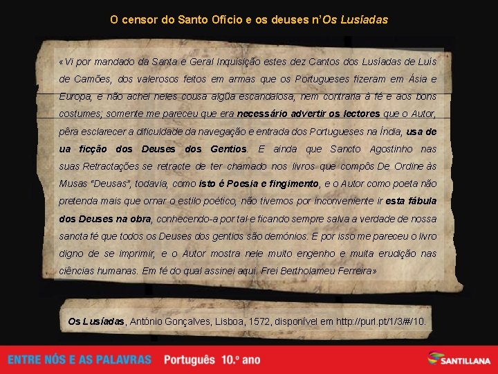 O censor do Santo Ofício e os deuses n’Os Lusíadas «Vi por mandado da