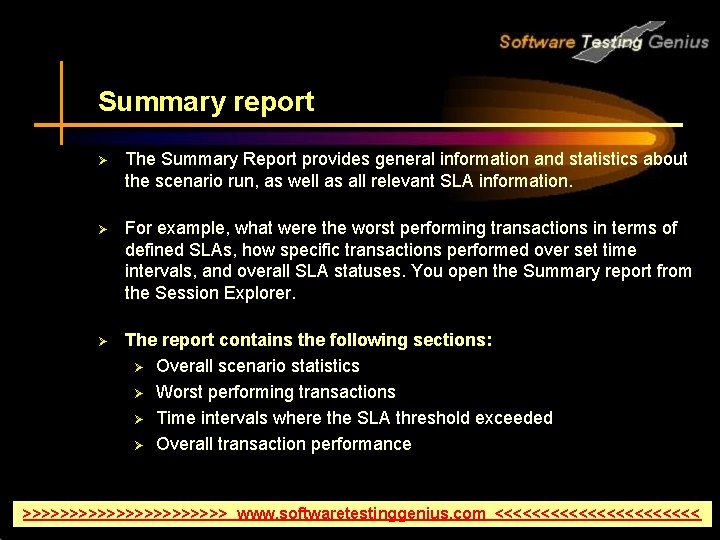 Summary report Ø The Summary Report provides general information and statistics about the scenario