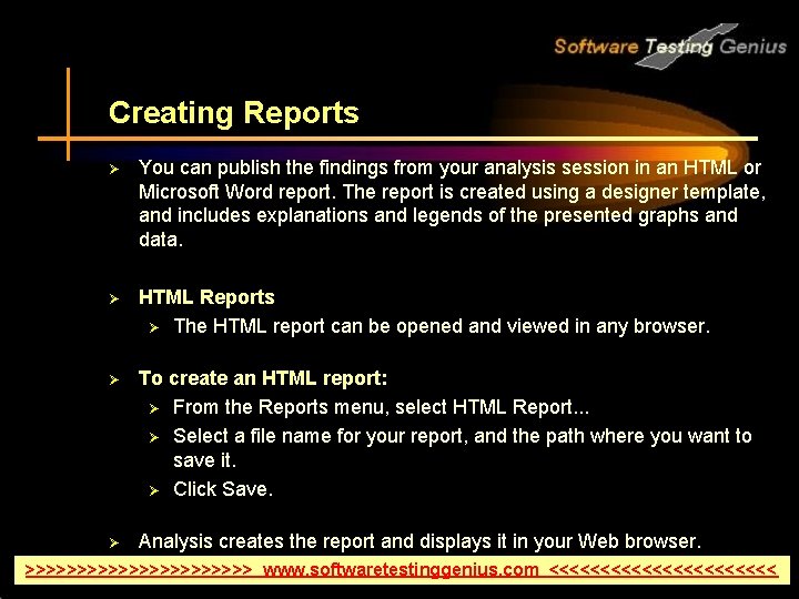 Creating Reports Ø You can publish the findings from your analysis session in an