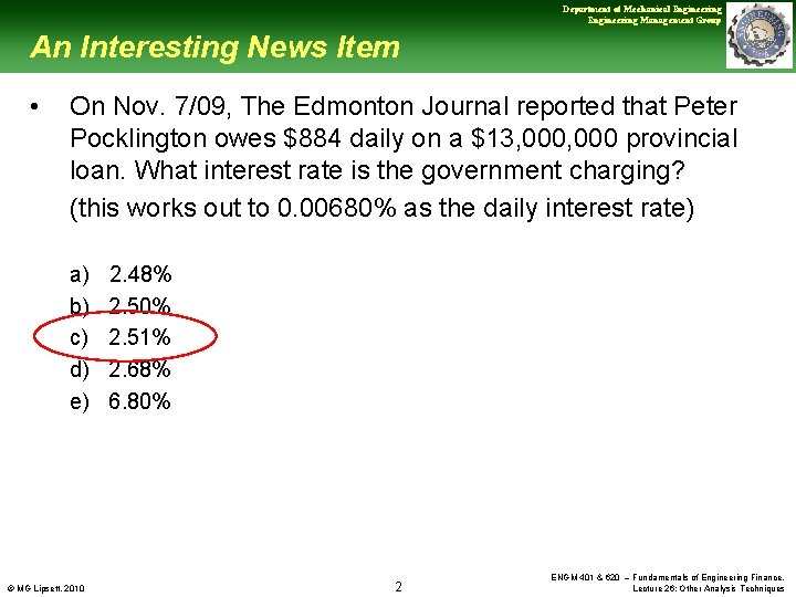 Department of Mechanical Engineering Management Group An Interesting News Item • On Nov. 7/09,