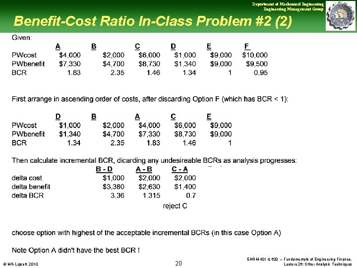 Department of Mechanical Engineering Management Group Benefit-Cost Ratio In-Class Problem #2 (2) © MG