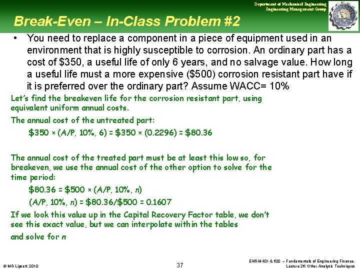 Department of Mechanical Engineering Management Group Break-Even – In-Class Problem #2 • You need