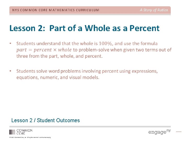 NYS COMMON CORE MATHEMATICS CURRICULUM A Story of Ratios Lesson 2: Part of a