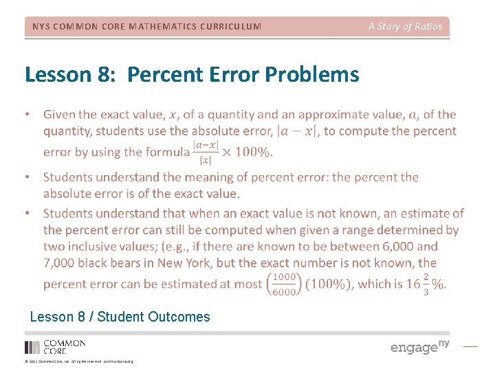 NYS COMMON CORE MATHEMATICS CURRICULUM Lesson 8: Percent Error Problems Lesson 8 / Student