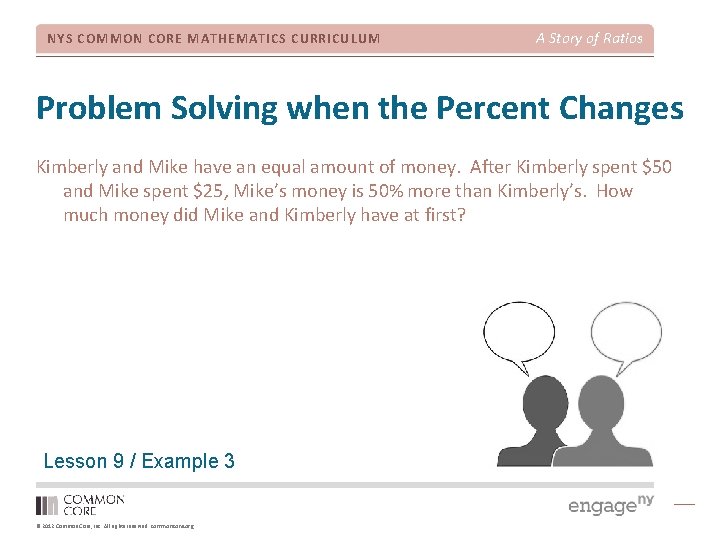 NYS COMMON CORE MATHEMATICS CURRICULUM A Story of Ratios Problem Solving when the Percent