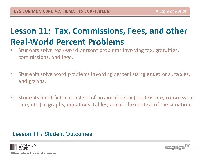 NYS COMMON CORE MATHEMATICS CURRICULUM A Story of Ratios Lesson 11: Tax, Commissions, Fees,