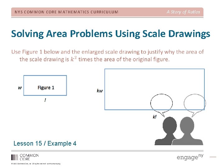 NYS COMMON CORE MATHEMATICS CURRICULUM A Story of Ratios Solving Area Problems Using Scale