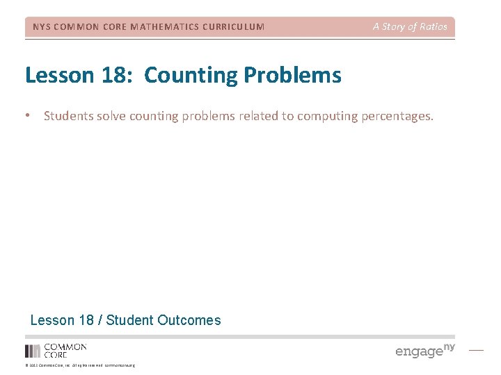 NYS COMMON CORE MATHEMATICS CURRICULUM A Story of Ratios Lesson 18: Counting Problems •