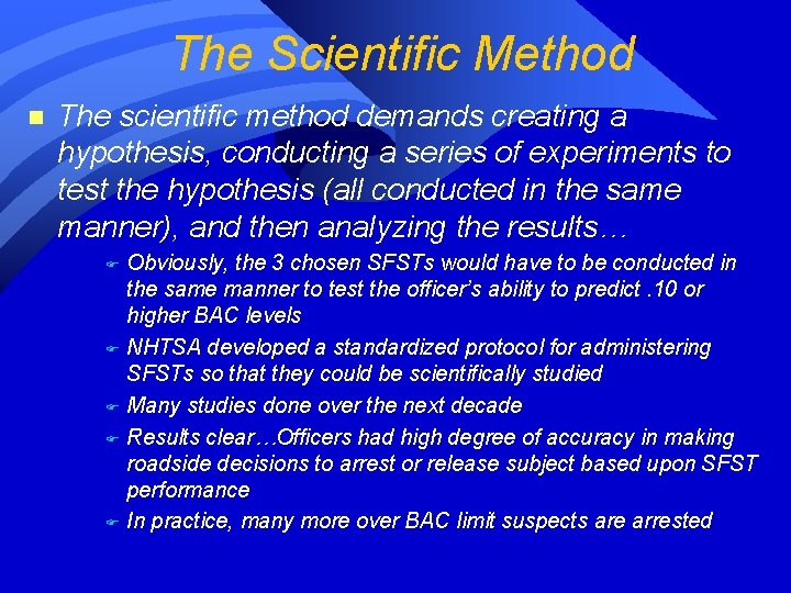 The Scientific Method n The scientific method demands creating a hypothesis, conducting a series The Scientific Method n The scientific method demands creating a hypothesis, conducting a series