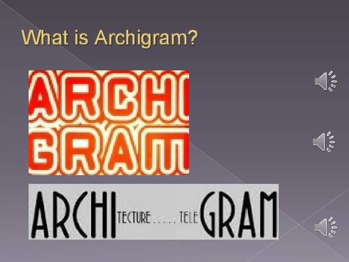 What is Archigram? 