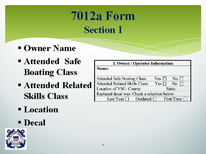 7012 a Form Section I § Owner Name § Attended Safe Boating Class §