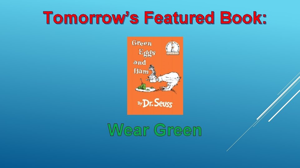 Tomorrow’s Featured Book: Wear Green 