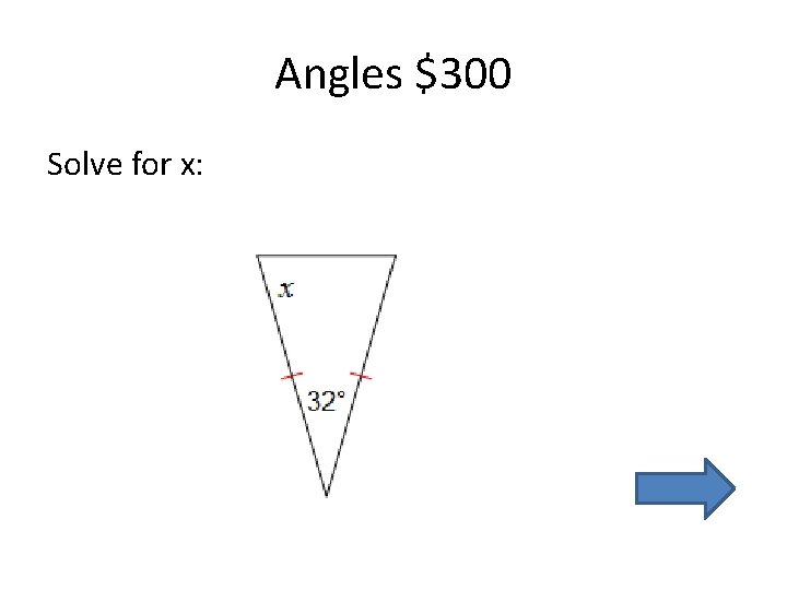 Angles $300 Solve for x: 