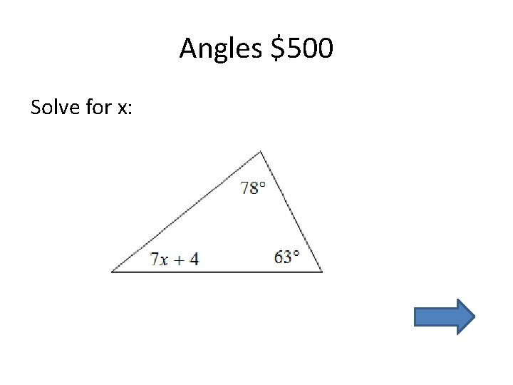 Angles $500 Solve for x: Angles $500 Solve for x: