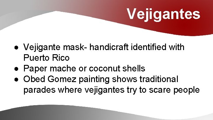 Vejigantes ● Vejigante mask- handicraft identified with Puerto Rico ● Paper mache or coconut