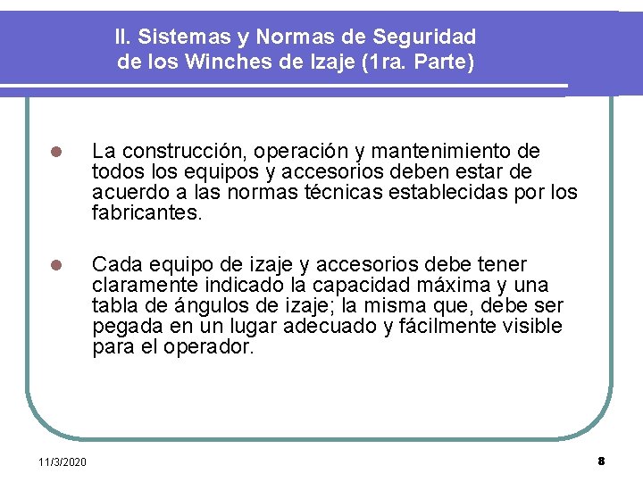 II. Sistemas y Normas de Seguridad de los Winches de Izaje (1 ra. Parte)