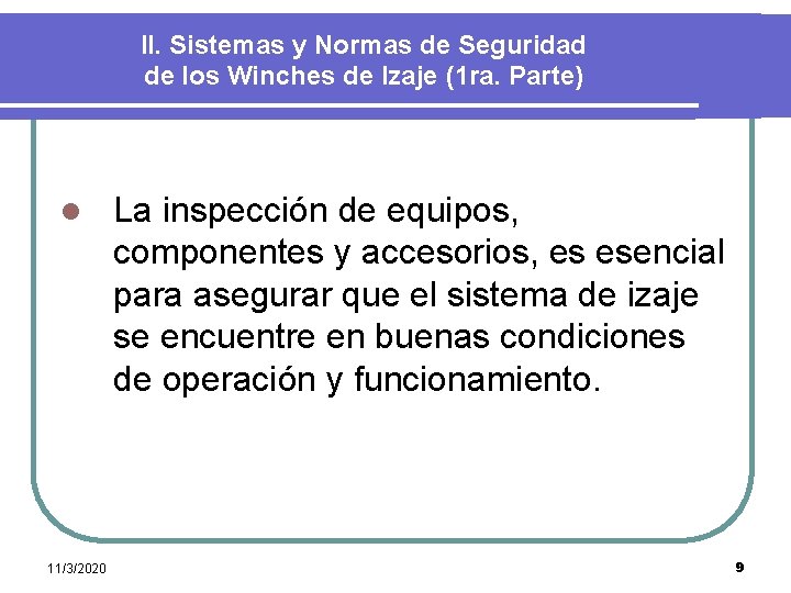 II. Sistemas y Normas de Seguridad de los Winches de Izaje (1 ra. Parte)