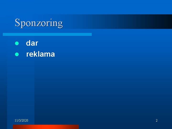 Sponzoring dar l reklama l 11/3/2020 2 