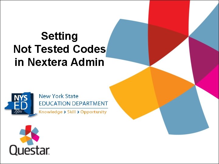 Setting Not Tested Codes in Nextera Admin 