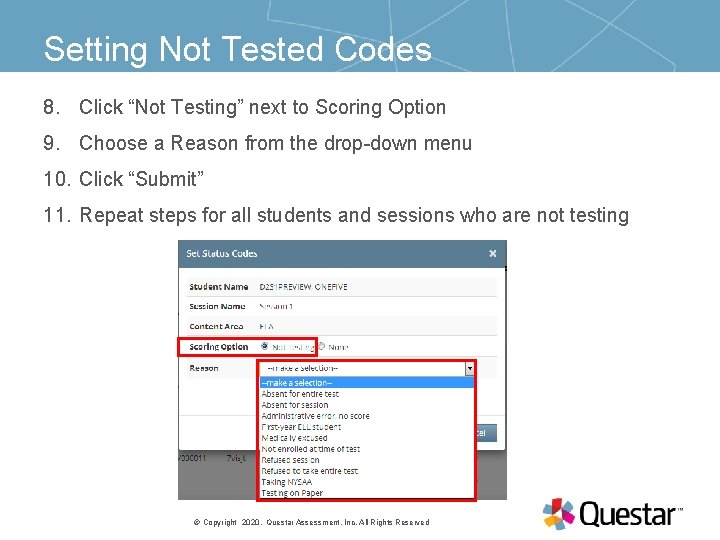 Setting Not Tested Codes 8. Click “Not Testing” next to Scoring Option 9. Choose