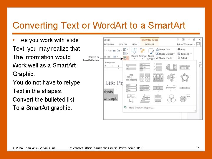Converting Text or Word. Art to a Smart. Art • As you work with