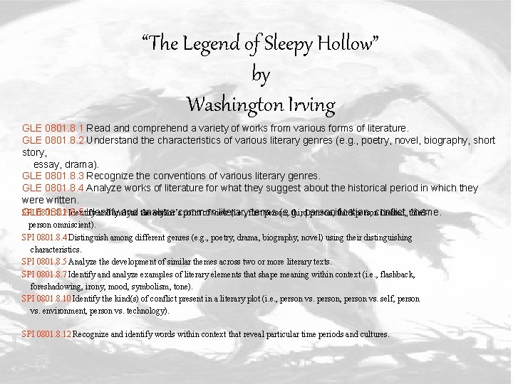 “The Legend of Sleepy Hollow” by Washington Irving GLE 0801. 8. 1 Read and