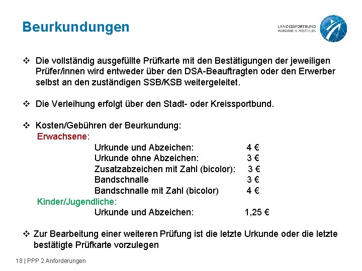 Beurkundungen v Die vollständig ausgefüllte Prüfkarte mit den Bestätigungen der jeweiligen Prüfer/innen wird entweder