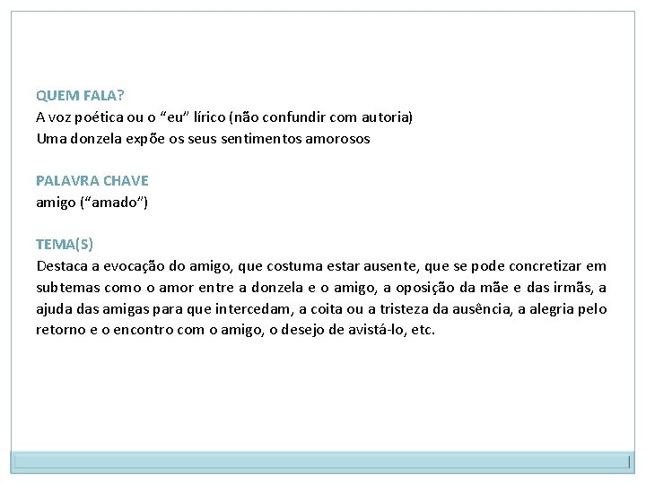 QUEM FALA? A voz poética ou o “eu” lírico (não confundir com autoria) Uma