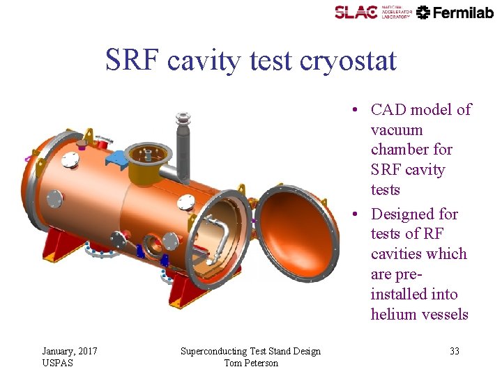 SRF cavity test cryostat • CAD model of vacuum chamber for SRF cavity tests SRF cavity test cryostat • CAD model of vacuum chamber for SRF cavity tests