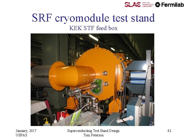 SRF cryomodule test stand KEK STF feed box January, 2017 USPAS Superconducting Test Stand SRF cryomodule test stand KEK STF feed box January, 2017 USPAS Superconducting Test Stand