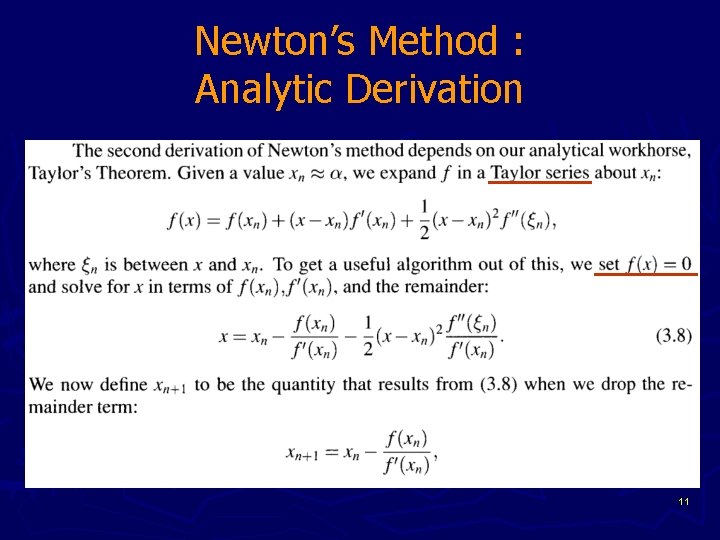 Newton’s Method : Analytic Derivation 11 