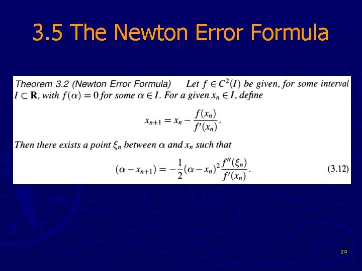 3. 5 The Newton Error Formula 24 
