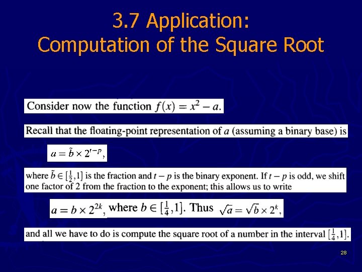 3. 7 Application: Computation of the Square Root 28 