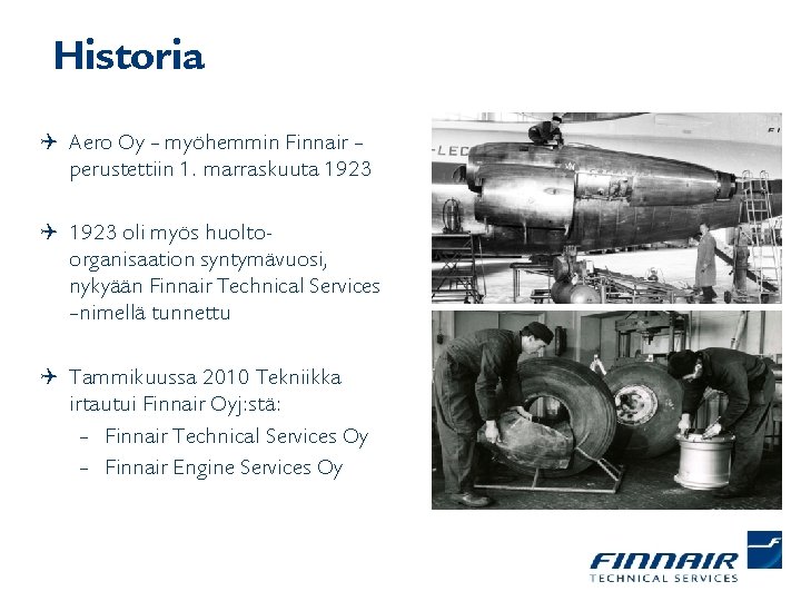 Historia Q Aero Oy – myöhemmin Finnair – perustettiin 1. marraskuuta 1923 Q 1923
